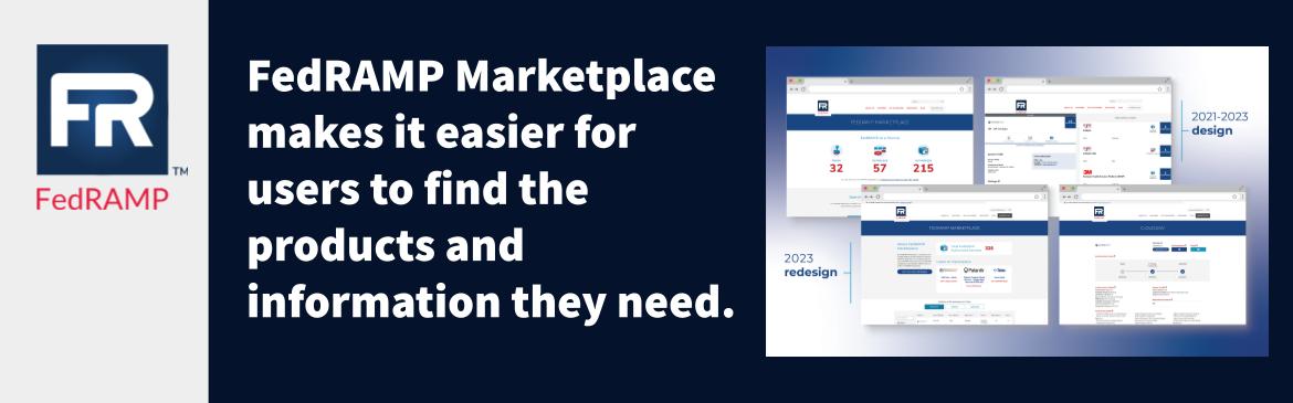 'FedRAMP Marketplace makes it easier for users to find the products and information they need' written on a black background