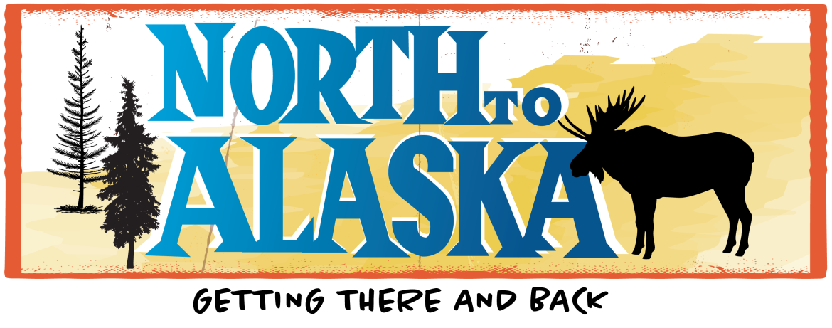 north_to_alaska_header_GettingThereAndBack_FINAL-01